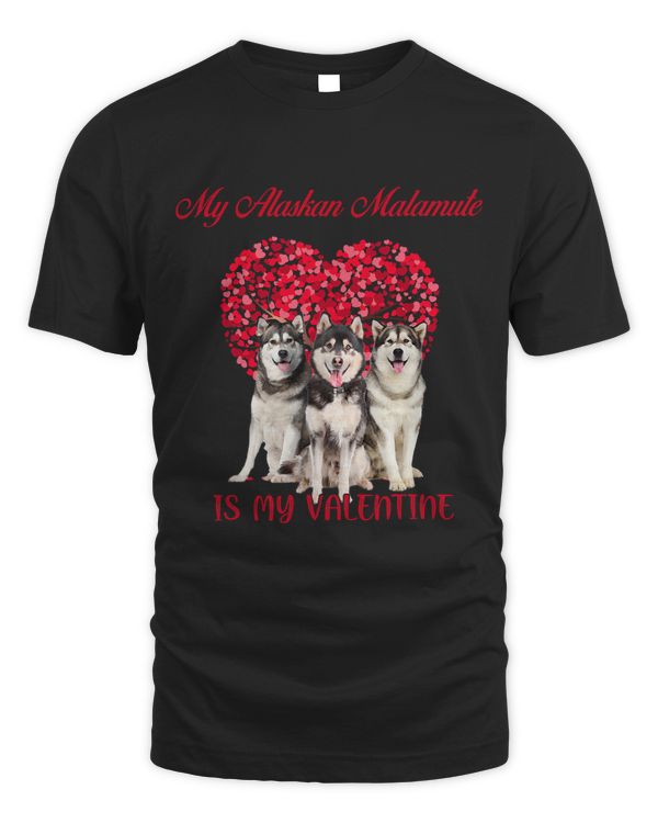 My Alaskan Malamute Is My Valentine Dog Lover Valentines Day 232
