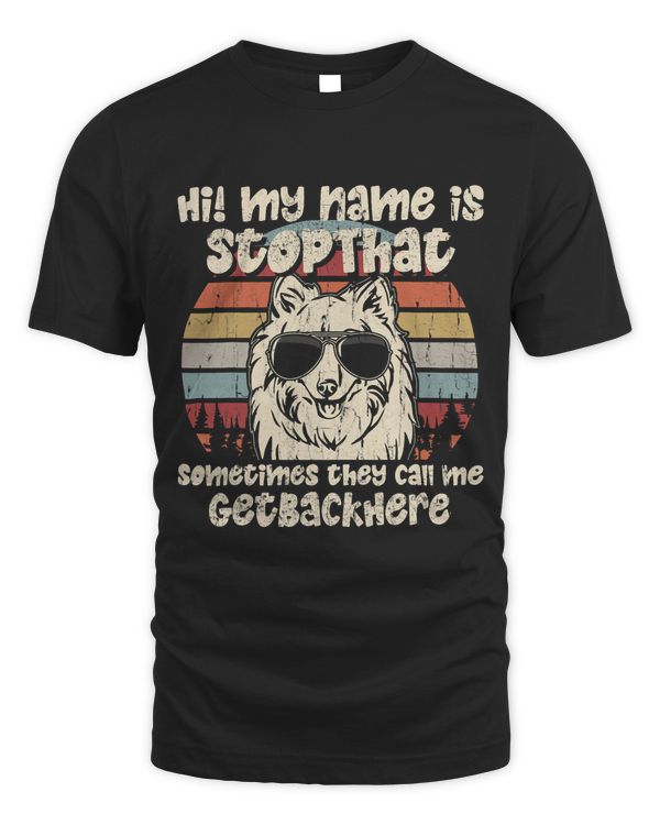 Japanese Spitz My Name Is StopThat Dog Lover Funny