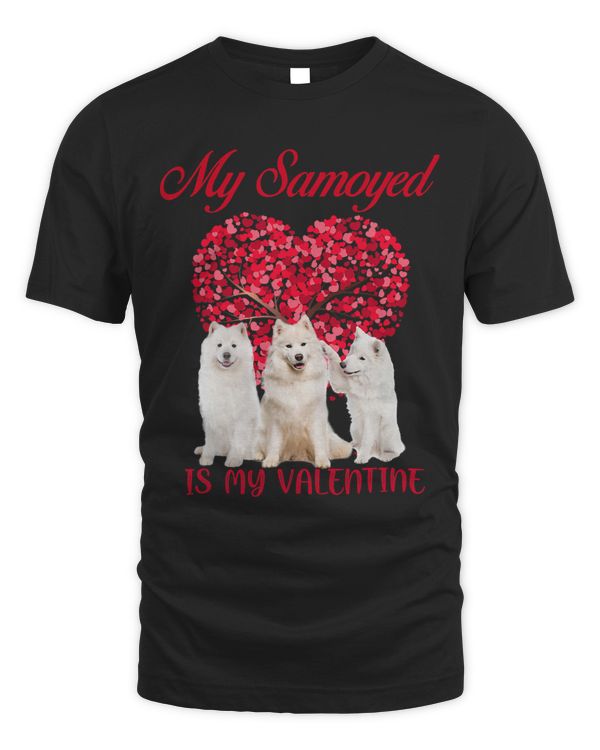 My Samoyed Is My Valentine Dog Lover Valentines Day 262