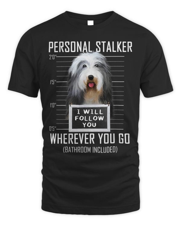 Personal Stalker Dog Bearded Collie I Will Follow You 48