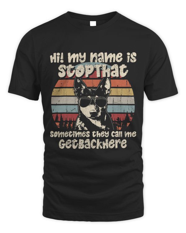Australian Kelpie My Name Is StopThat Dog Lover Funny