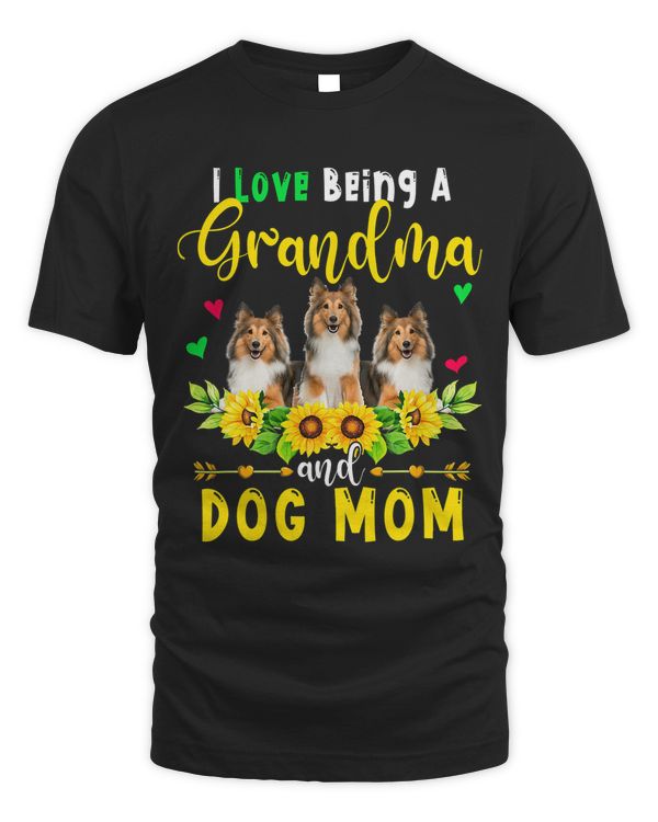 I Love Being A Grandma And Dog Mom Cute Shetland Sheepdog