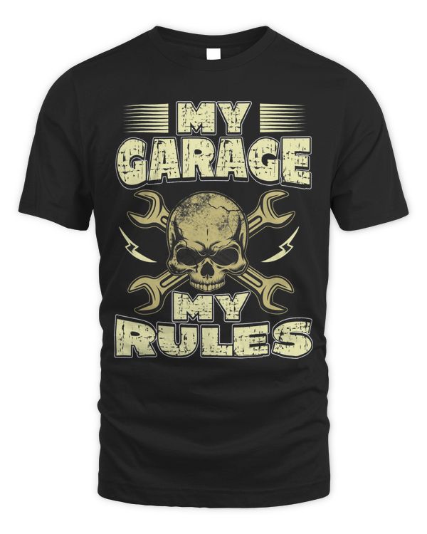 Mechanic Car Guy My Garage My Rules