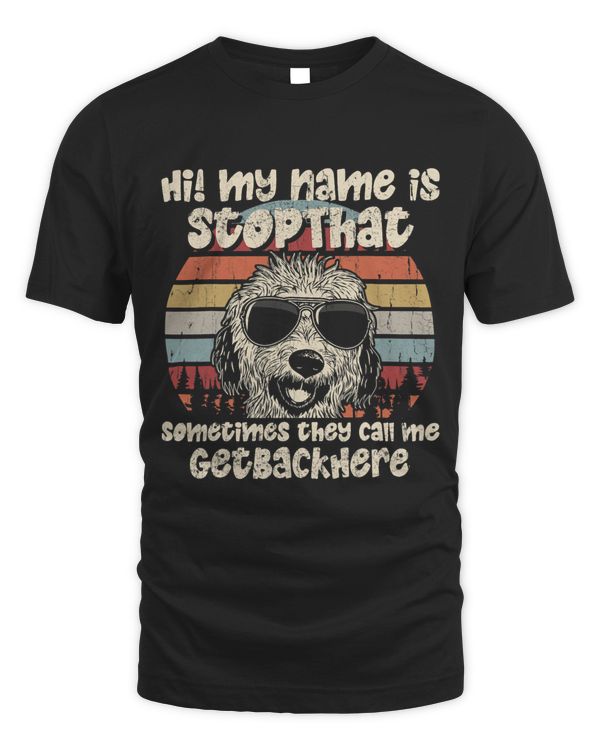 Labradoodle My Name Is StopThat Dog Lover Funny