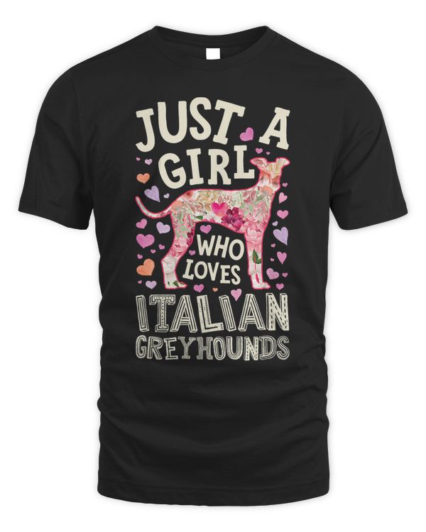 Italian Greyhound Just A Girl Who Loves Dog Flower Floral 132