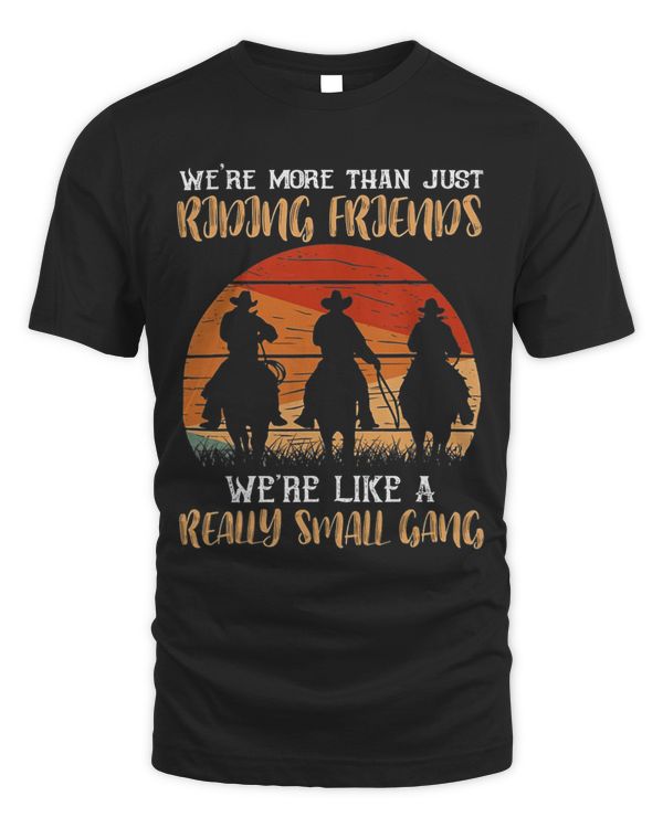 Were More Than Just Riding Friends