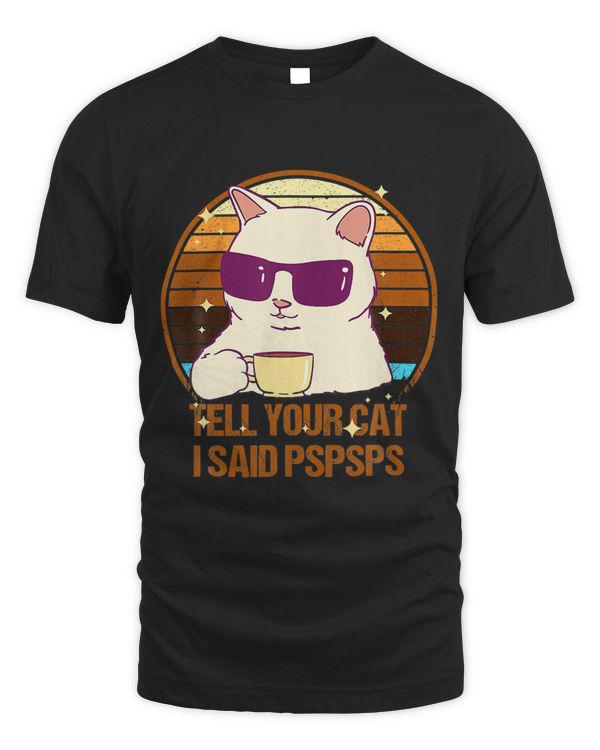 Ell Your I Said Pspsps Funny 240