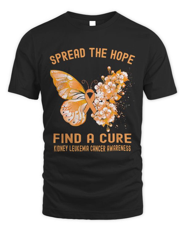 Spread The Hope Find A Cure Kidney Leukemia Cancer Awareness