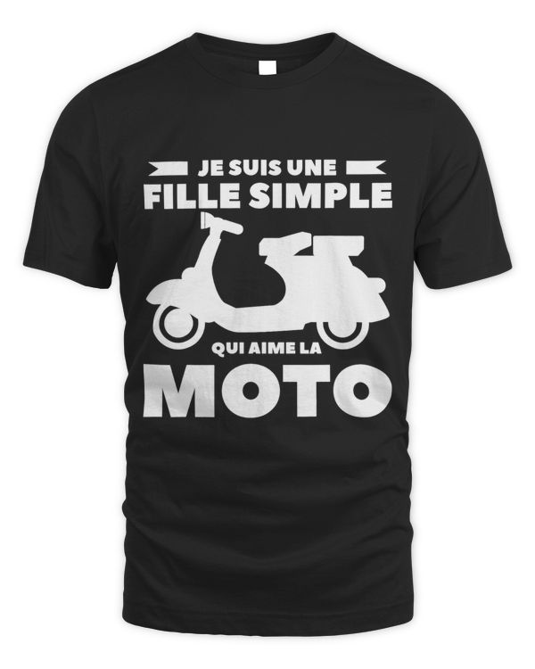 Je Suis Un Simple Girl Who Loves Motorcycle