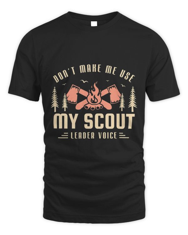 Dont make me use my scout leader voice for a Scout Camping