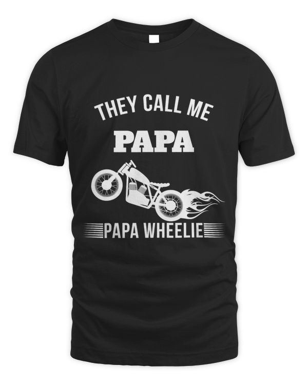 Mens Motorcycle Papa They Call Me Papa Papa Wheelie