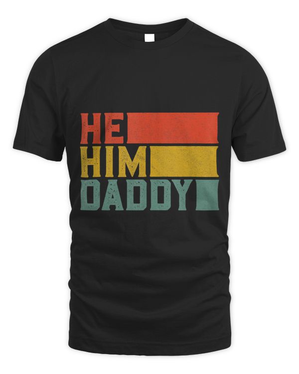 Daddy Lover Valentine Quote Funny He Him Daddy Tank Top