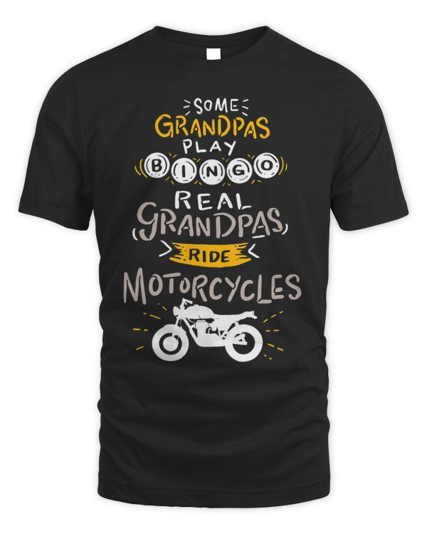 Mens Real Grandpas Ride Motorcycles Gift For Grandfather
