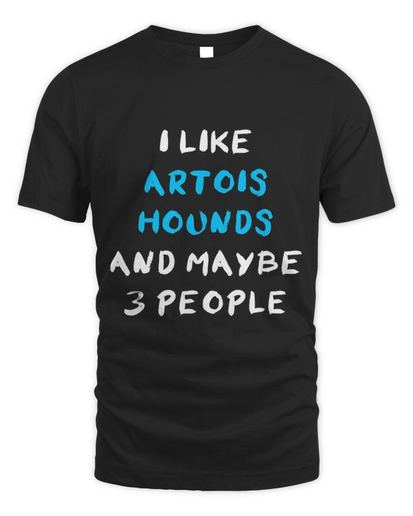 I Like Artois Hounds And Maybe 3 People Chien dArtois