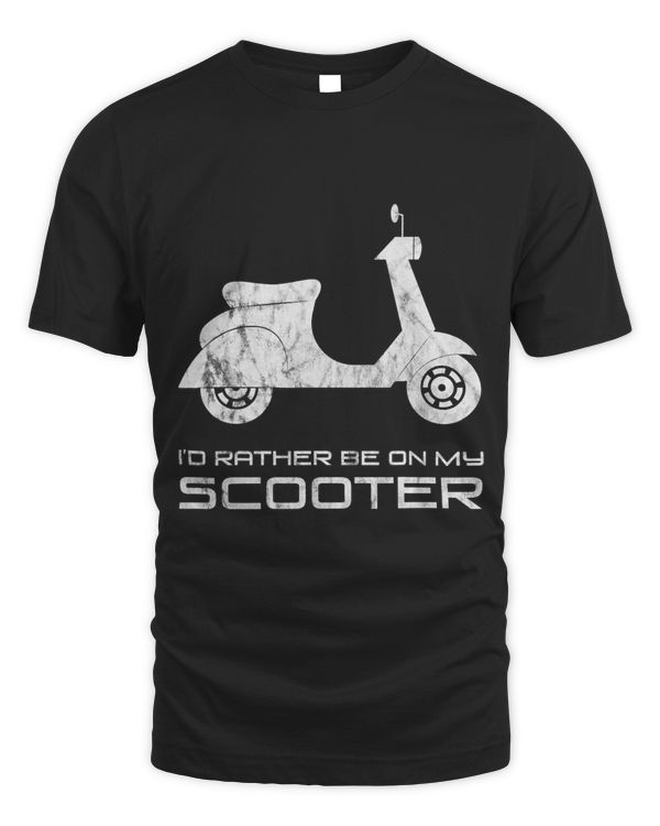 Id Rather Be on My Scooter Funny Motorbike Hip Tee