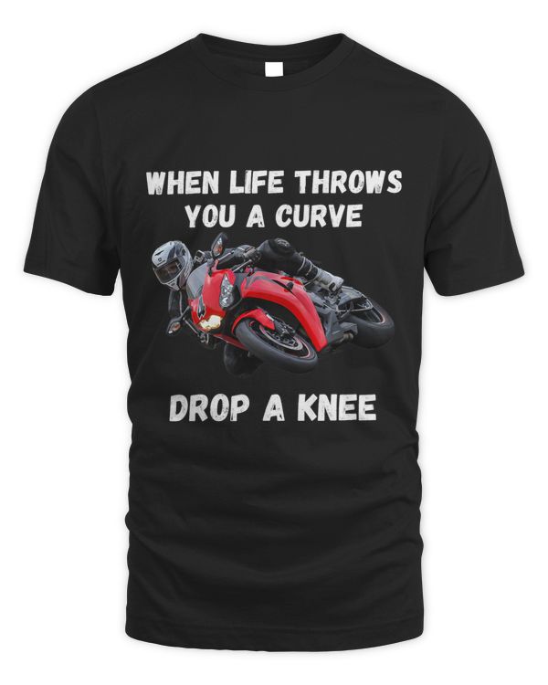 If life throws you a curve Funny motorcycle saying quote 68