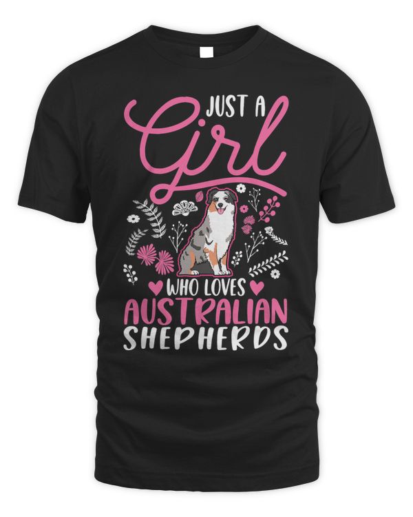 Just a girl who loves Australian Shepherds Girl Aussie