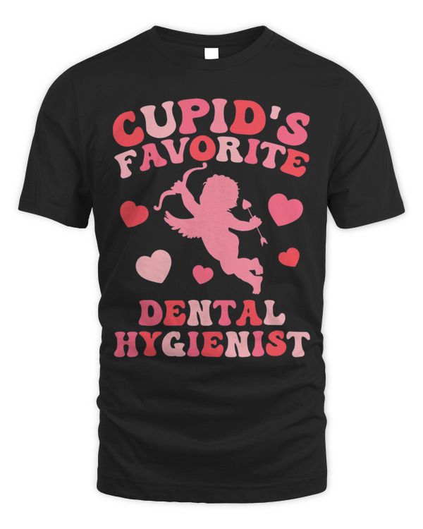 Tooth Cupids Favorite Dental Hygienist Happy Valentines Day