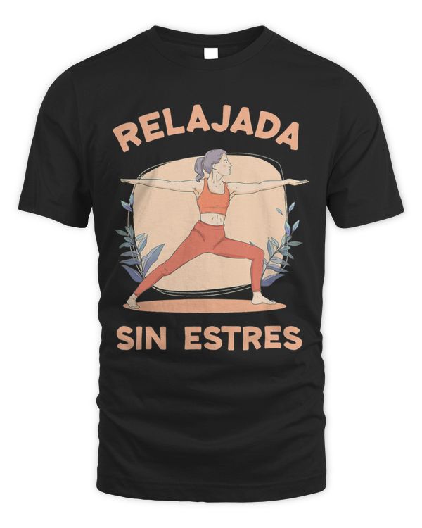 Relajada Sin Estres Relaxed Without Stress in Spanish