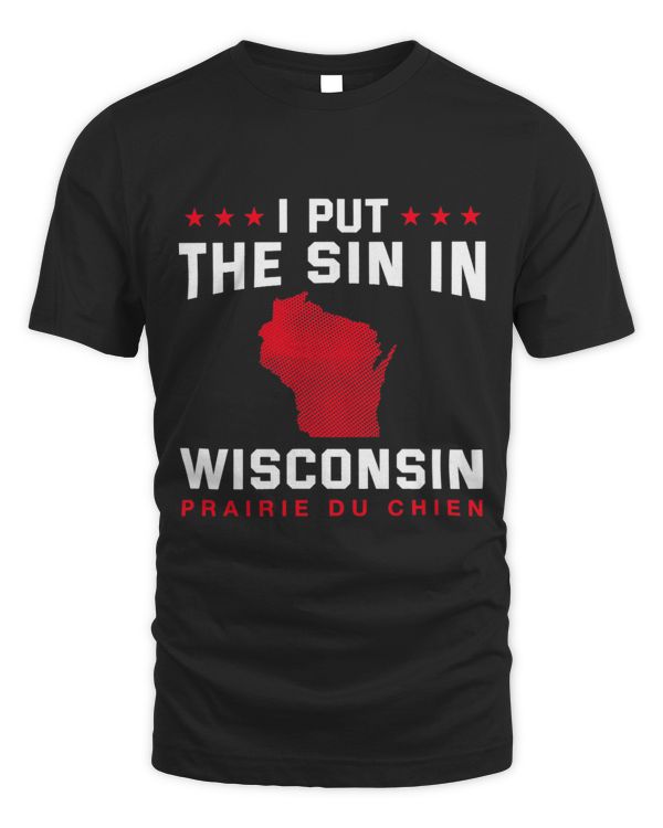 Sin in Wisconsin Prairie Du Chien Hometown WI Home State 3