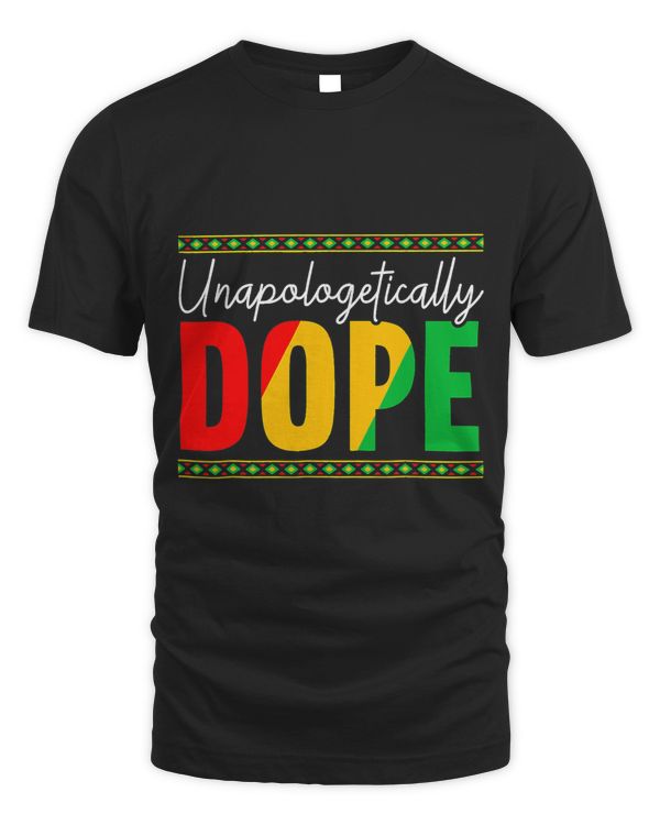 Unapologetically Dope Black History Month Black Pride