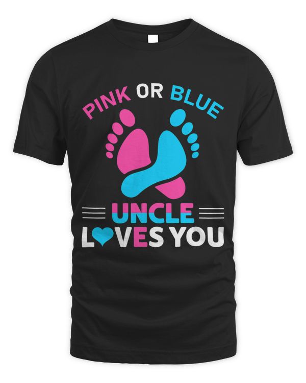 Mens Pink Or Blue Uncle Loves You Baby Gender Reveal Announcement