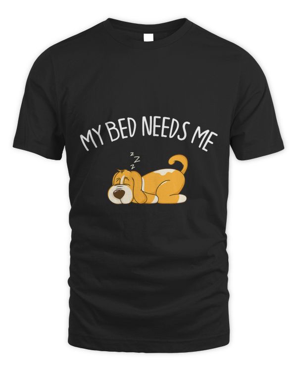 My Bed Needs Me Funny Slow Spirit Animal