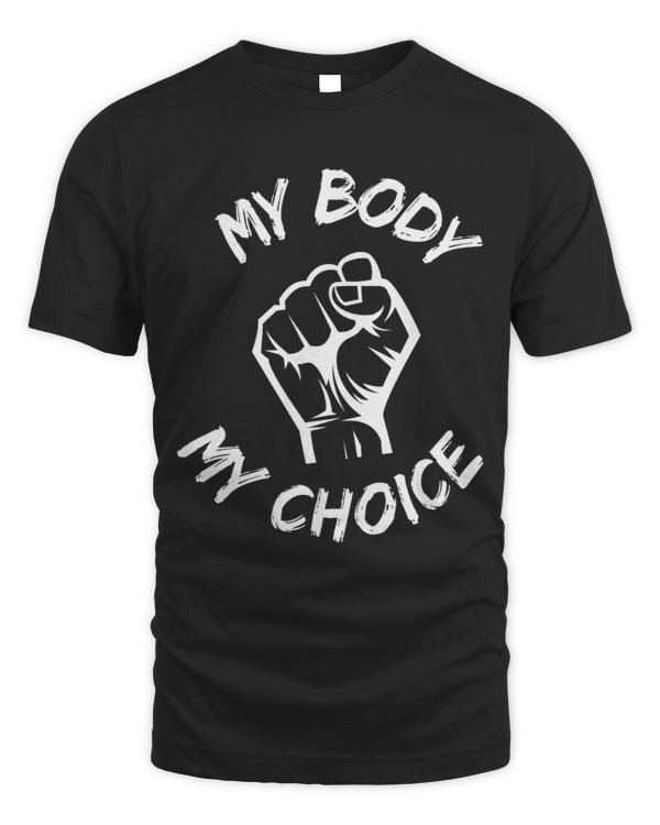 My Body My Choice Fist