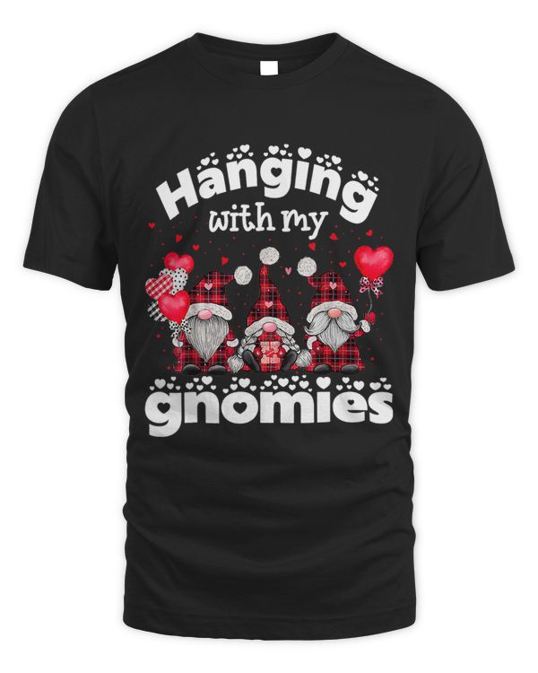 Hanging With My Gnomies Happy Valentines Day Cute Gnomes
