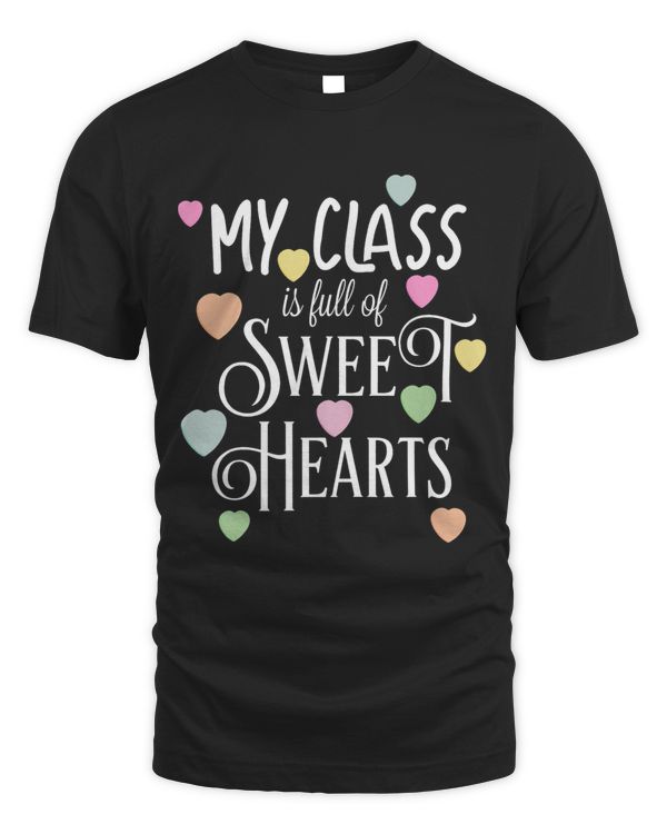 Teachers Valentines Day Class Full of Sweethearts