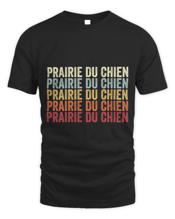 Prairie Du Chien Wisconsin Prairie Du Chien WI Retro Vintage