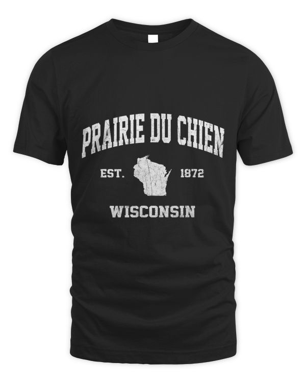 Prairie du Chien Wisconsin WI vintage State Athletic style