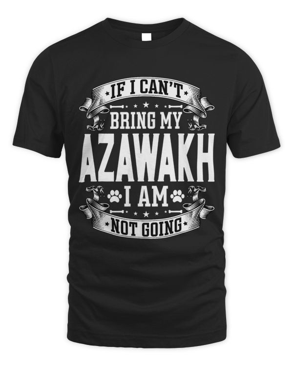 Bring My Azawakh Funny Azawakh Dog Owner