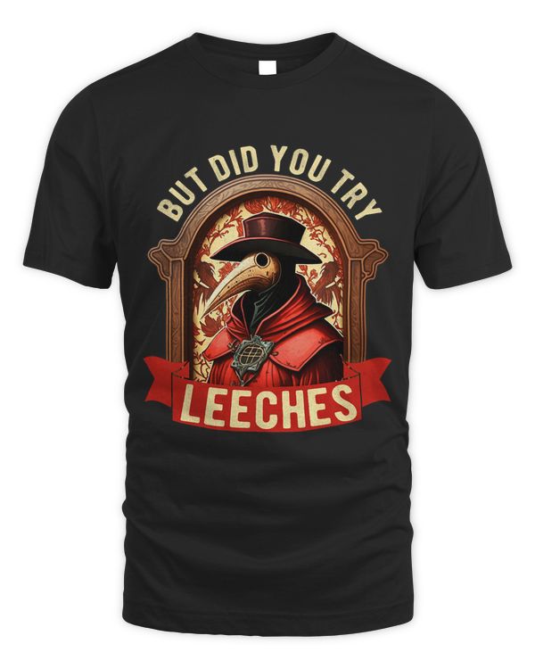 But did you try Leeches Plague Doctor Mask Cloak Funny 2