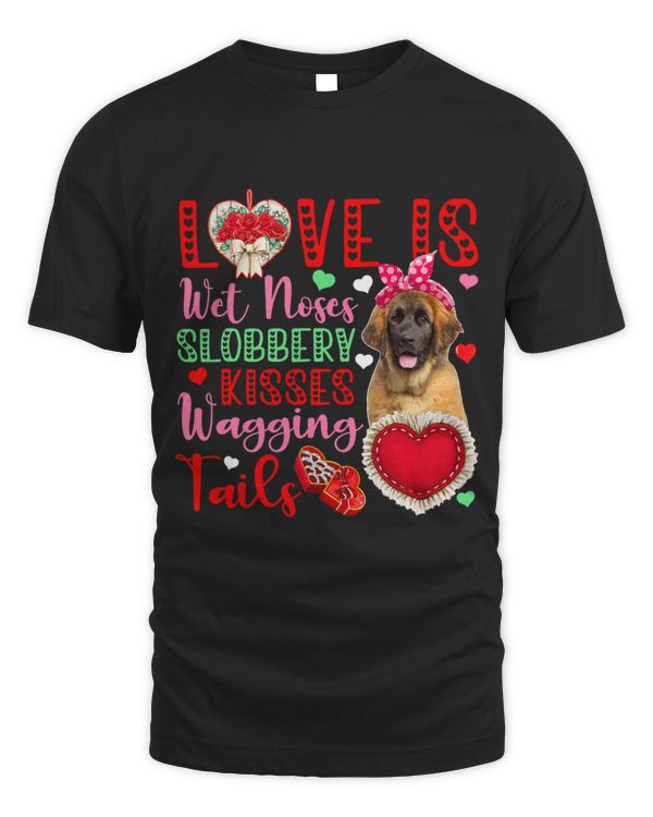 Dog Lover Wet Noses Slobbery Kisses Cute Leonberger Lover