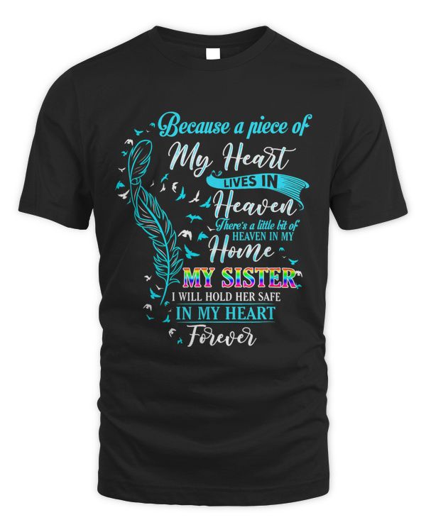 Because A Piece of My Heart Lives In Heaven My Sister