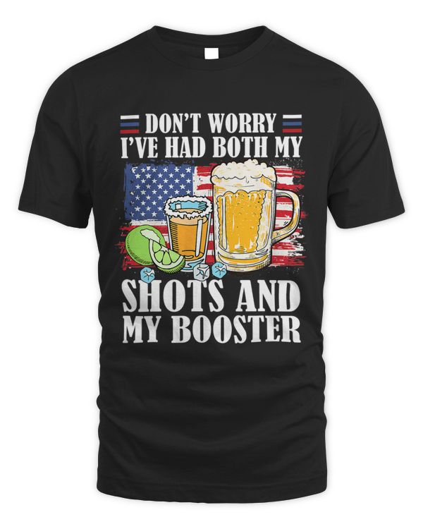 Dont Worry Ive Had Both My Shots And Booster Funny Vaccine