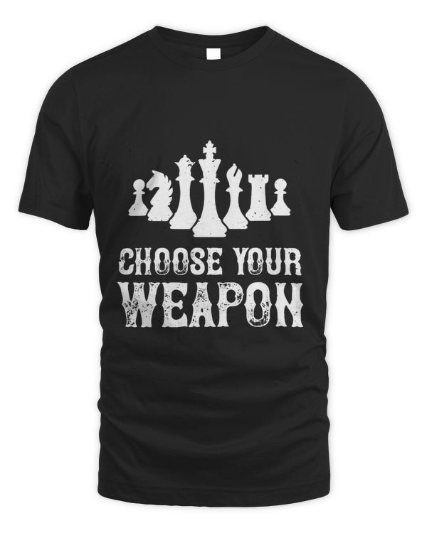 Chess lover Chess choose your weapon
