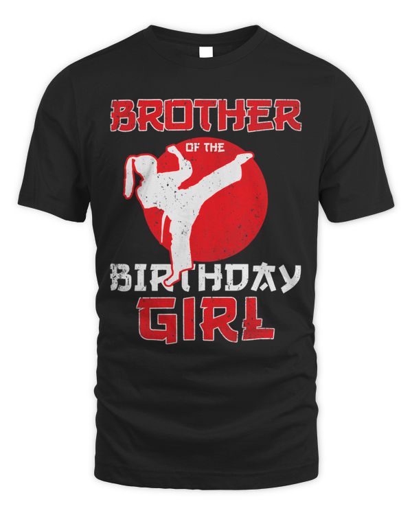 Brother Of The Birthday Karate Taekwondo Girl Martial Arts
