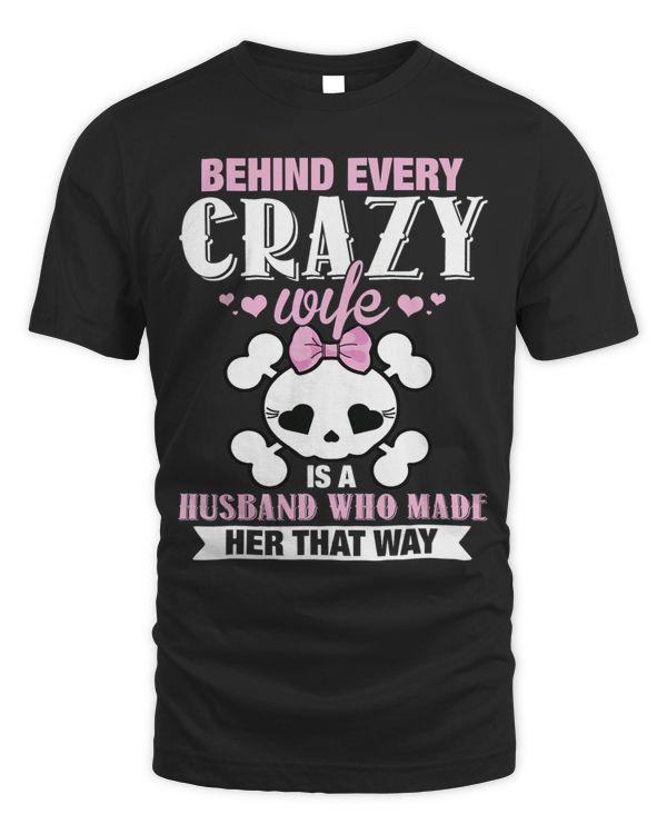 Behind Every Crazy wife Is a Husband