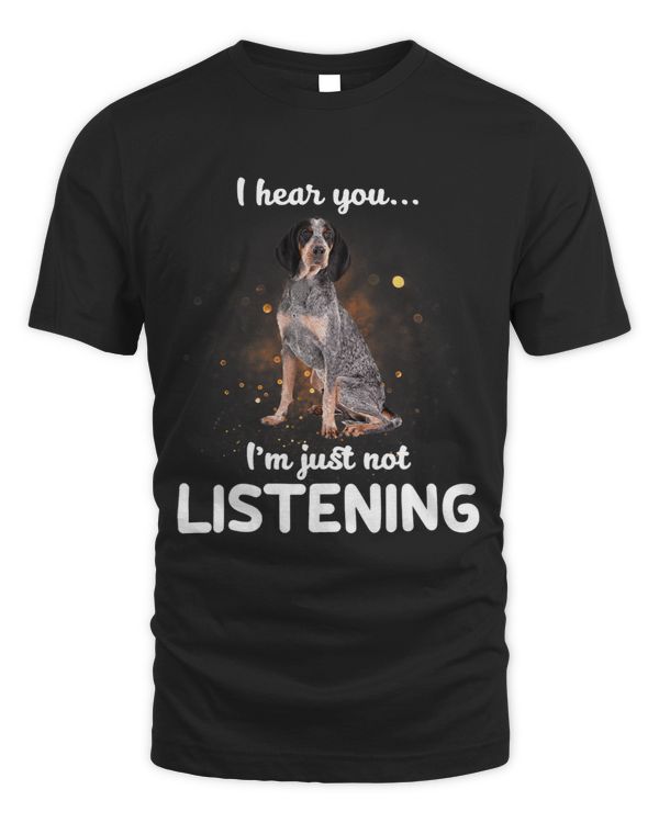 Bluetick Coonhound Dog I Hear You Not Listening