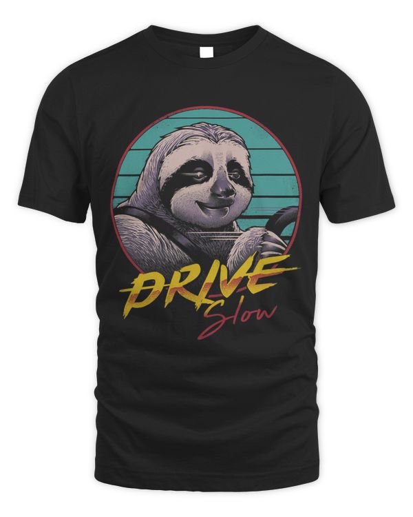 Drive Slow