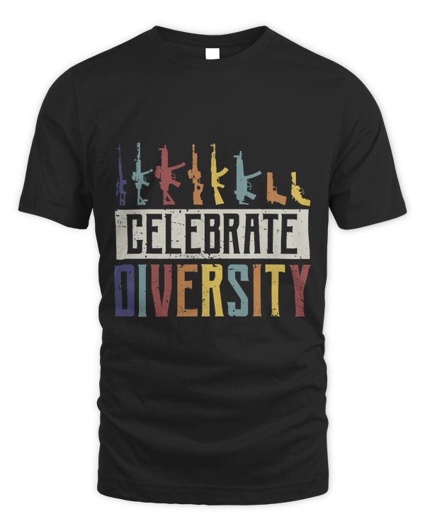 Celebrate Diversity Different Gun design Gun Lovers Gift