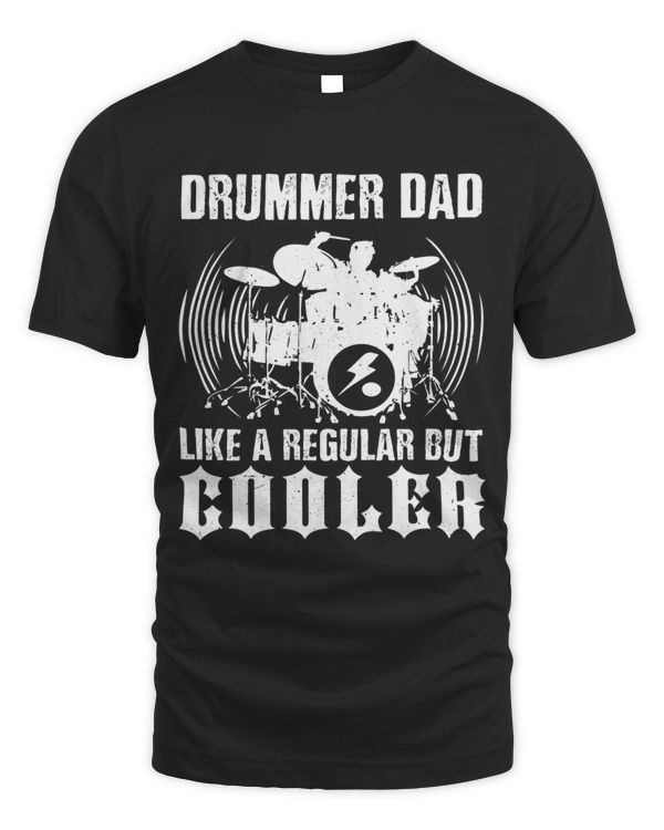 Drummer Dad Like A Regular But Cooler Drumming Fathers Day 3