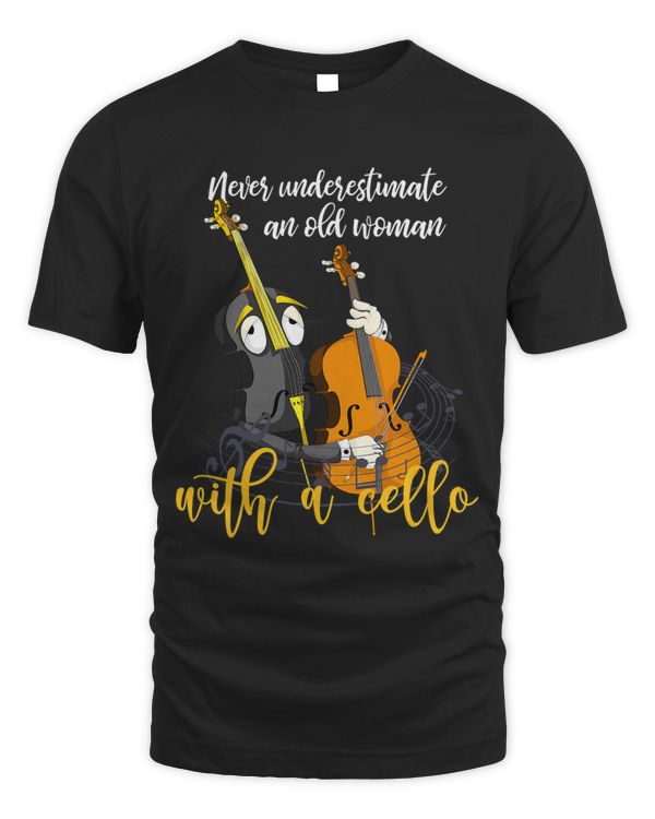 Cellist Women Never Underestimate An Old Woman With A Cello