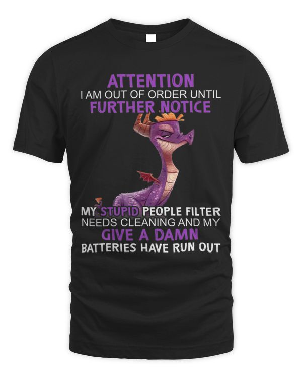 Attention i am out of order until further notice my stupid