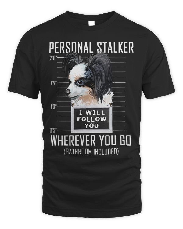 Personal Stalker Dog Papillon I Will Follow You Mugshot 17