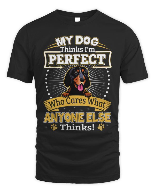 My Dog Thinks Im Perfect Funny Bluetick Coonhound Owner