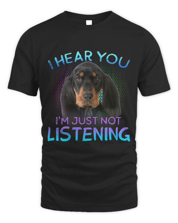Black and Tan Coonhound I hear you not listening