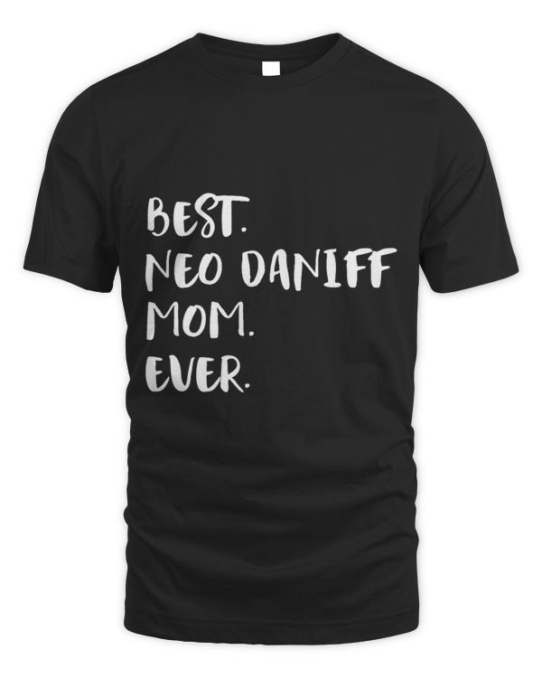 Best Neo Daniff Mom Ever